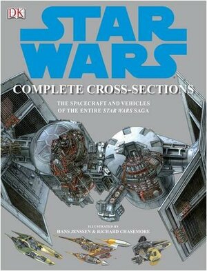 Star Wars Complete Cross-Sections by John Knoll, David West Reynolds