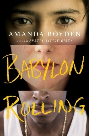 Babylon Rolling by Amanda Boyden