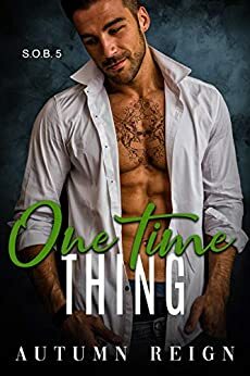 One Time Thing by Autumn Reign