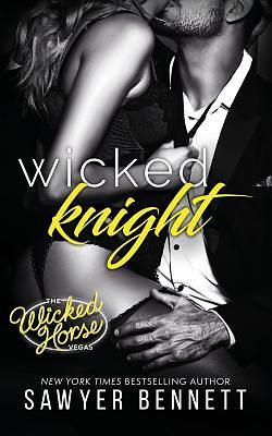 Wicked Knight by Bennett Sawyer