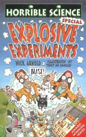 Explosive Experiements by Nick Arnold