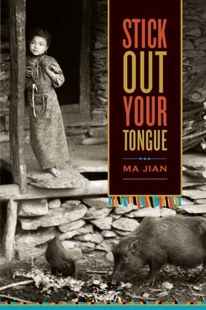 Stick Out Your Tongue by Flora Drew, Ma Jian