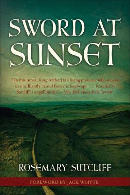 Sword at Sunset by Rosemary Sutcliff