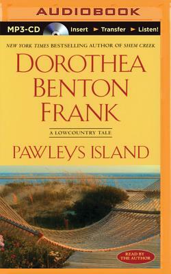 Pawleys Island: A Lowcountry Tale by Dorothea Benton Frank
