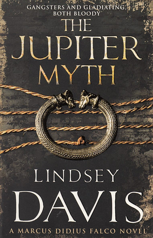 The Jupiter Myth: by Lindsey Davis