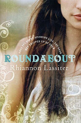 Roundabout by Rhiannon Lassiter