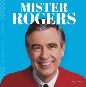 Mister Rogers by Rebecca Felix