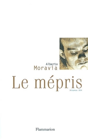 Le mépris by Alberto Moravia