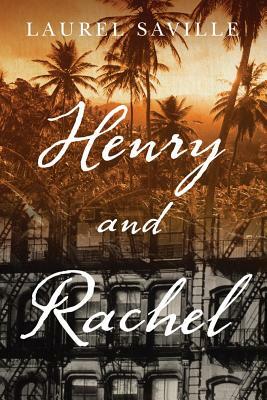 Henry and Rachel by Laurel Saville