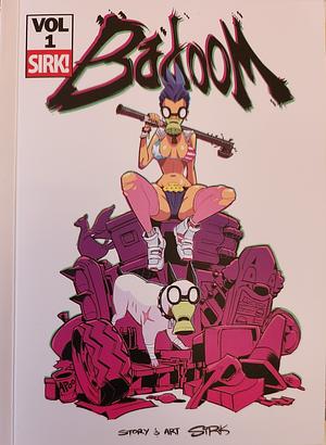 BaDoom, Vol. 1 by Sirk!