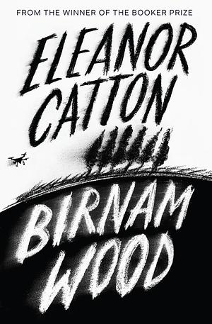 Birnam Wood by Eleanor Catton