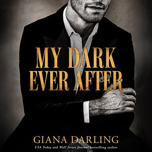My Dark Ever After by Giana Darling