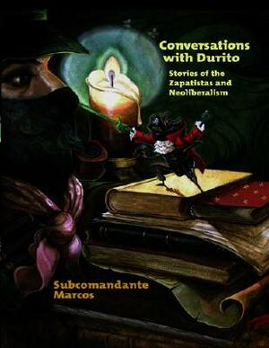 Conversations with Don Durito by Subcomandante Marcos