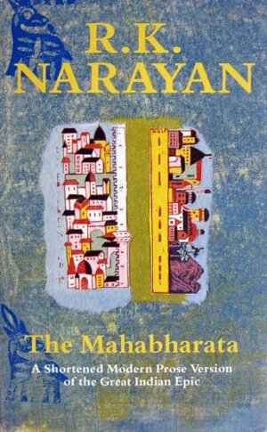 Mahabharata by R.K. Narayan