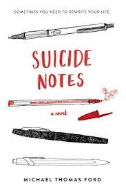 Suicide Notes by Michael Thomas Ford