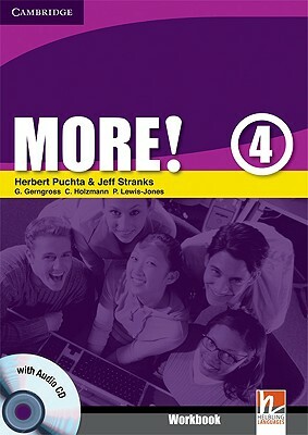 More! Level 4 Workbook [With CD (Audio)] by Herbert Puchta, Jeff Stranks, Günter Gerngross