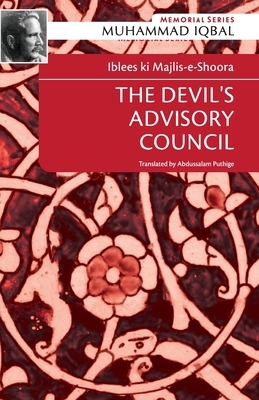 Iblees KI Majlis-E-Shoora: The Devil's Advisory Council by Muhammad Iqbal