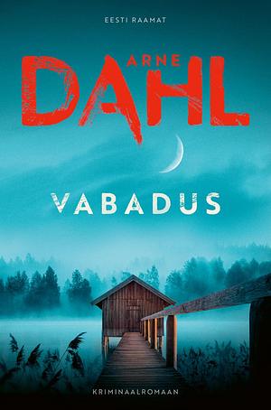 Vabadus by Arne Dahl