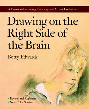 Drawing on the right side of the brain by Betty Edwards