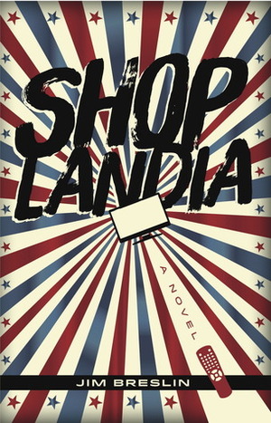 Shoplandia by Jim Breslin