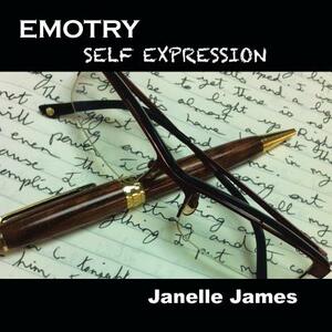 Emotry: Self Expression by Janelle James