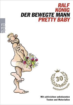 Der bewegte Mann / Pretty Baby by Ralf König