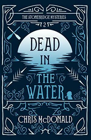 Dead in the Water by Chris McDonald