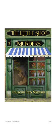 The Little Shop of Murders by Lise McClendon, Flora McGowan, London Lovett, Victoria Tait, Carlene O'Connor, Kathryn Mykel, Millie ravensworth, Young Debbie, ACF Bookens, Eryn Scott, J. New, Geraldine Moorkens Byrne, Diane Kelly, Nikki Knight