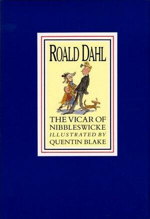 The Vicar of Nibbleswicke by Roald Dahl