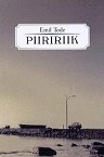 Piiririik by Tõnu Õnnepalu, Emil Tode