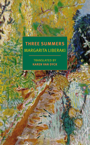 Three Summers by Margarita Liberaki