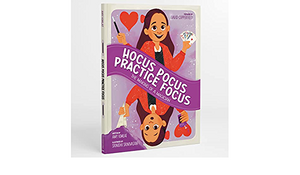 Hocus Pocus Practice Focus: The Making of a Magician by Amy Kimlat