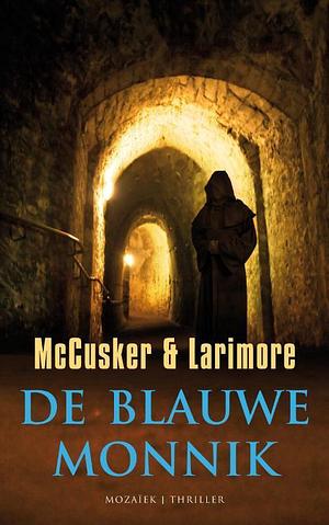 De blauwe monnik by Paul McCusker