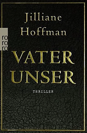 Vater unser by Jilliane Hoffman, Jilliane Hoffman