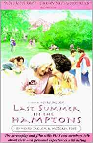 Last Summer in the Hamptons: The Screenplay by Victoria Foyt, Henry Jaglom