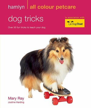Dog Tricks by Mary Ray