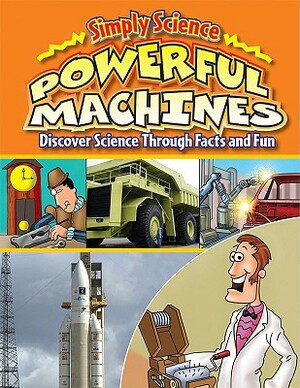 Powerful Machines by Gerry Bailey