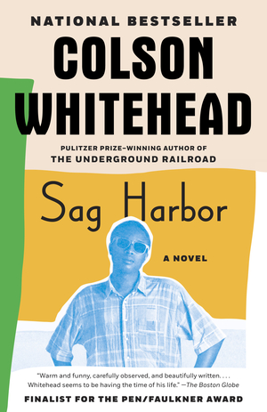 Sag Harbor by Colson Whitehead