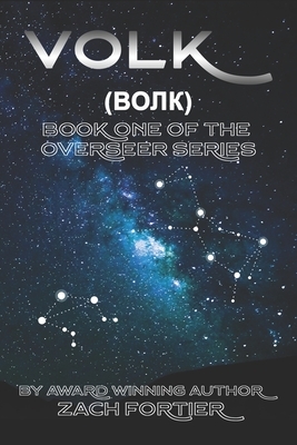 Volk: Book one of The Overseer series by Zach Fortier