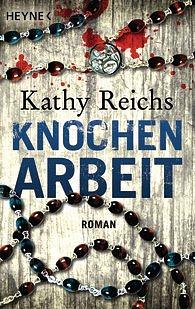Knochenarbeit by Kathy Reichs
