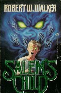 Salem's Child by Robert W. Walker