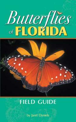 Butterflies of Florida Field Guide by Jaret Daniels