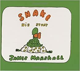 Snake, His Story by James Marshall
