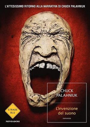 L'invenzione del suono by Chuck Palahniuk