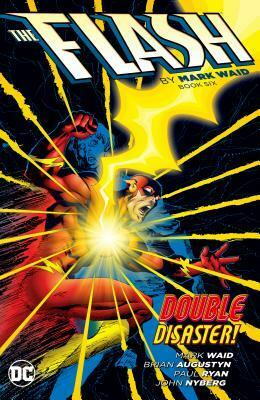 The Flash by Mark Waid, Book 6 by Brian Augustyn, Mark Waid, Ron Marz