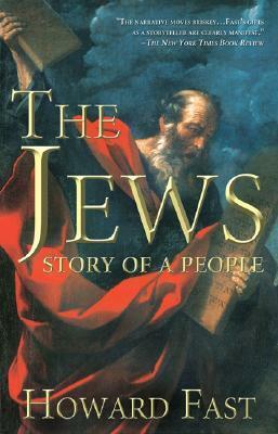 The Jews: Story of a People by Howard Fast