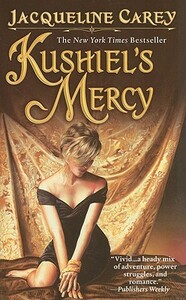 Kushiel's Mercy by Jacqueline Carey