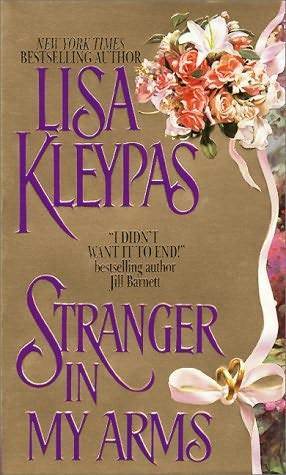 Stranger in My Arms by Lisa Kleypas