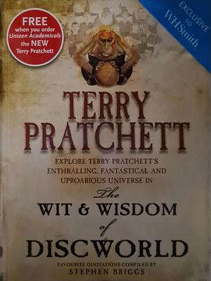 The Wit & Wisdom of Discworld by Stephen Briggs, Terry Pratchett