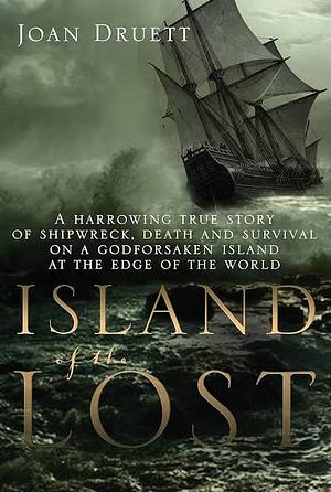 Island of the Lost by Joan Druett
